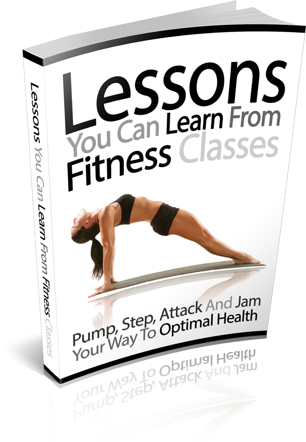 Lessons You Can Learn from Fitness Classes eBook